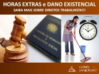 HORAS EXTRAS e DANO EXISTENCIAL - SAIBA MAIS SOBRE DIREITOS TRABALHISTA!!!